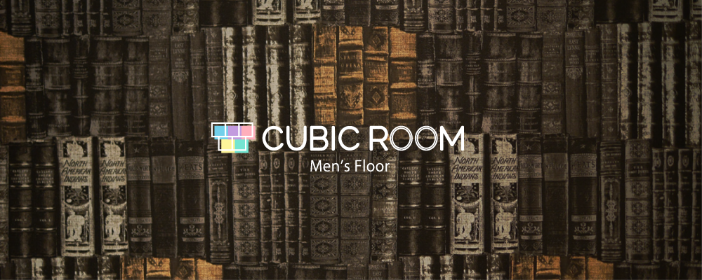 CUBIC ROOM 男性フロア